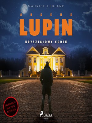 cover image of Arsène Lupin. Kryształowy korek